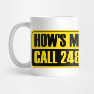 Rickroll How's My Driving Prank Call Number Mug